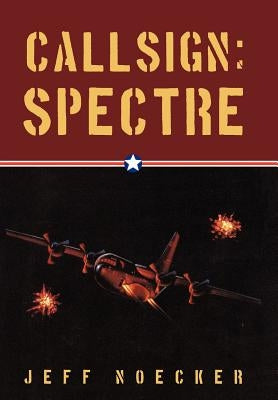 Callsign: Spectre by Noecker, Jeff