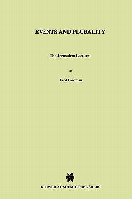 Events and Plurality: The Jerusalem Lectures by Landman, Fred