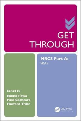 Get Through MRCS Part A: SBAs by Pawa, Nikhil