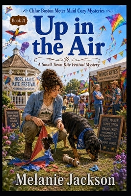 Up in the Air: A Chloe Boston Mystery Book 21 by Jackson, Melanie
