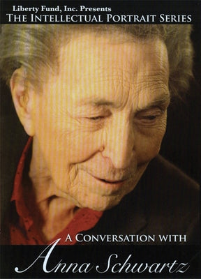 A Conversation with Anna Schwartz (DVD) by Schwartz, Anna