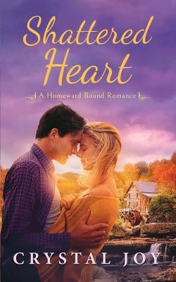 Shattered Heart by Joy, Crystal