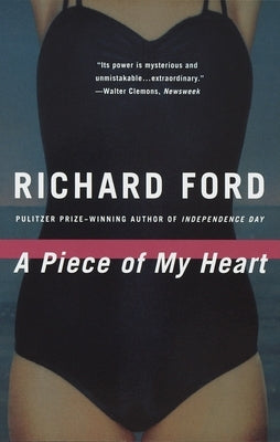 A Piece of My Heart by Ford, Richard