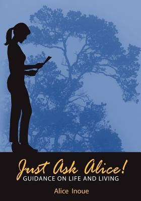 Just Ask Alice! by Inoue, Alice