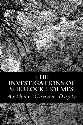 The Investigations of Sherlock Holmes by Doyle, Arthur Conan