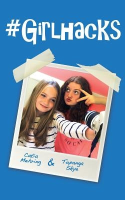 #Girlhacks by Skye, Topanga