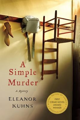 A Simple Murder: A Mystery by Kuhns, Eleanor