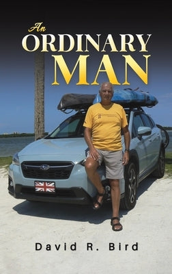 An Ordinary Man by Bird, David R.