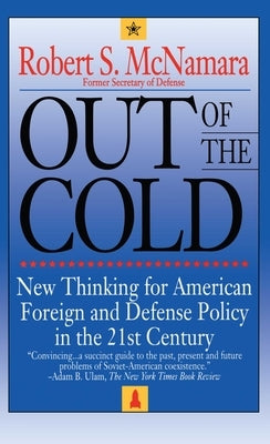 Out of the Cold by McNamara, Robert S.