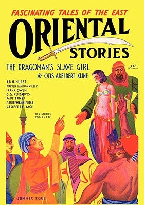 Oriental Stories, Vol. 1, No. 5 (Summer 1931) by Wright, Farnsworth