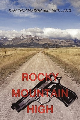 Rocky Mountain High by Thomasson, Dan
