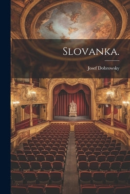 Slovanka. by Dobrowsky, Josef