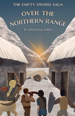 Over The Northern Range by Zobel, Jonathan