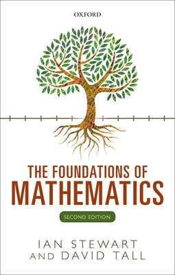Foundations of Mathematics (Revised) by Stewart, Ian