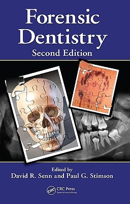 Forensic Dentistry by Senn, David R.