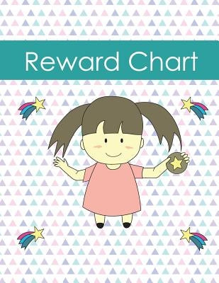 Reward Chart: Encouraging Behavior for Your Child by Goodwin, Teresa a.