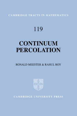 Continuum Percolation by Meester, Ronald