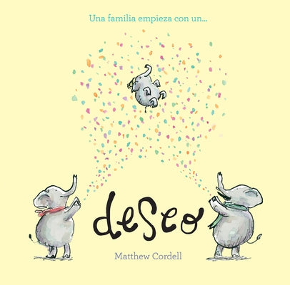 Una Familia Empieza Con Un Deseo by Cordell, Matthew