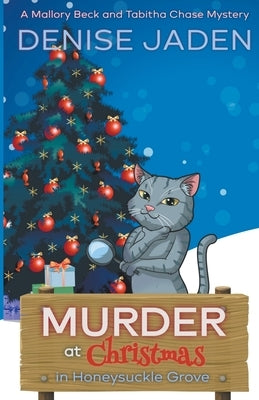 Murder at Christmas in Honeysuckle Grove by Jaden, Denise