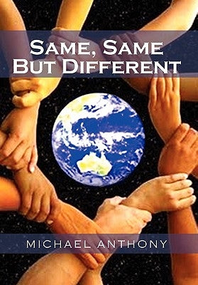 Same, Same but Different by Anthony, Michael