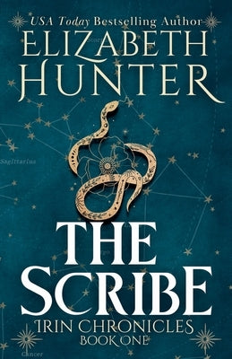 The Scribe (Tenth Anniversary Edition) by Hunter, Elizabeth