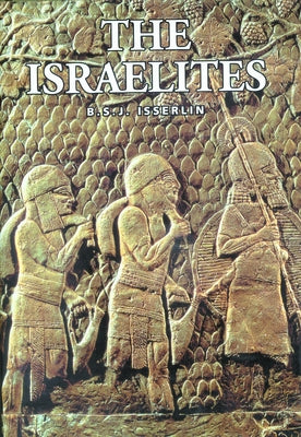 Israelites the by Isserlin, B. S. J.