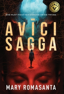 Avici Sagga: An Addictive Psychological Thriller by Romasanta, Mary