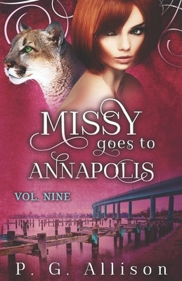 Missy Goes to Annapolis by Allison, P. G.