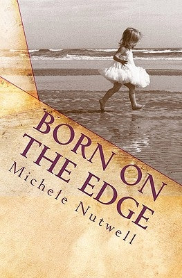 Born on the Edge: A Folly Beach Mystery by Nutwell, Michele