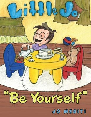 "Be Yourself": Little Jo by Mesiti, Jo