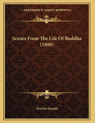 Scenes From The Life Of Buddha (1898) by Yamada, Keichyu