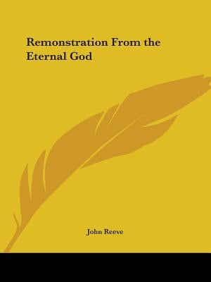 Remonstration From the Eternal God by Reeve, John