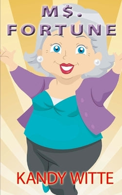 M$. Fortune by Witte, Kandy