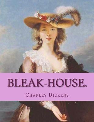 Bleak-House. by Dufauconpret, Auguste