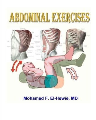 Abdominal Exercises by El-Hewie, Mohamed F.