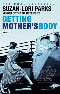 Getting Mother's Body by Parks, Suzan-Lori