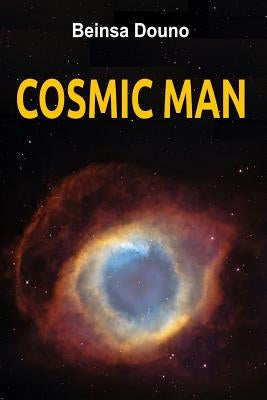 Cosmic Man by Douno, Beinsa