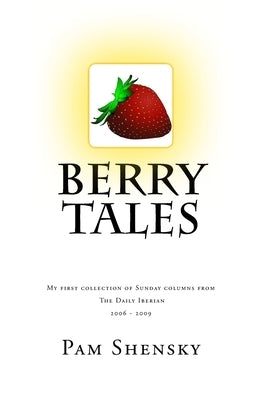 Berry Tales by Shensky, Pam Farris
