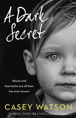 A Dark Secret by Watson, Casey