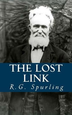 The Lost Link by Spurling, R. G.