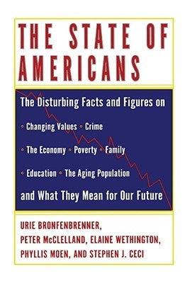 The State of Americans: This Generation and the Next by McClelland, Peter D.