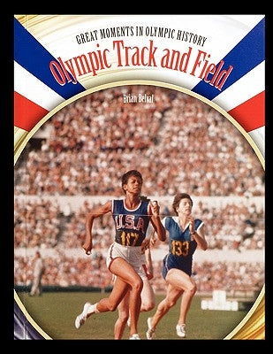 Olympic Track and Field by Belval, Brian