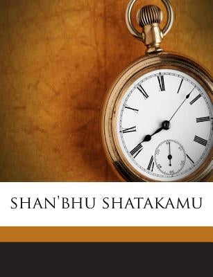 Shan'bhu Shatakamu by Kavi, Kan'duurti Subbayya