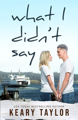 What I Didn't Say by K, Annie