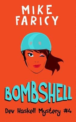 Bombshell by Faricy, Mike