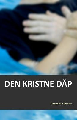 Den kristne dåp by Larsen, Ronny Ranestad