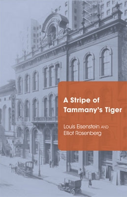 A Stripe of Tammany's Tiger by Eisenstein, Louis