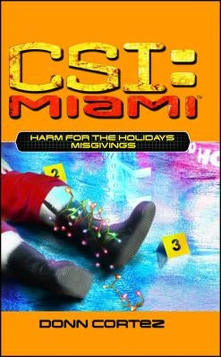 Harm for the Holidays: Misgivings: Misgivings by Cortez, Donn