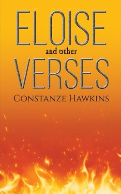 Eloise and Other Verses by Hawkins, Constanze
