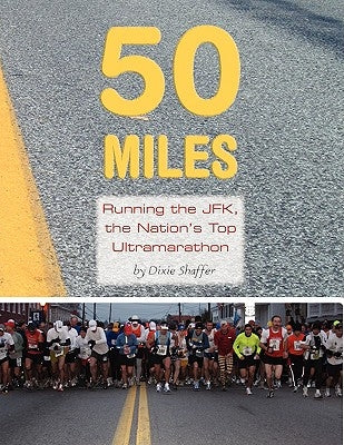 50 Miles by Shaffer, Dixie